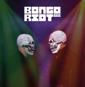 Bongo Riot GBG - Bongo Riot! in der Gruppe Minishops / BlackValley Records bei Bengans Skivbutik AB (4404822)