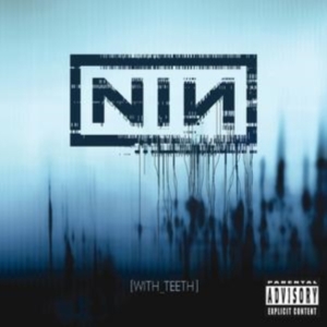 Nine Inch Nails - With teeth in der Gruppe Övrigt / bei Bengans Skivbutik AB (4411767)