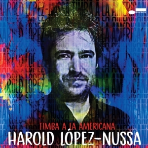 Harold López-Nussa - Timba a la Americana in der Gruppe Övrigt /  bei Bengans Skivbutik AB (4412308)