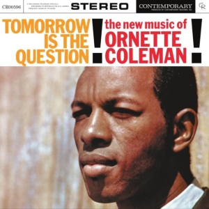 Ornette Coleman - Tomorrow Is The Question!: the New Music in der Gruppe Övrigt /  bei Bengans Skivbutik AB (4413125)