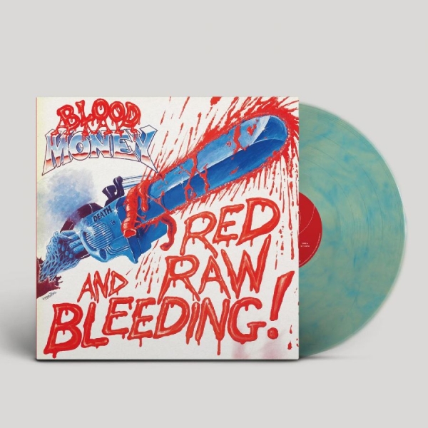 Blood Money - Red Raw And Bleeding! (Turquoise Ma in der Gruppe VINYL / Hårdrock/ Heavy metal bei Bengans Skivbutik AB (4414662)