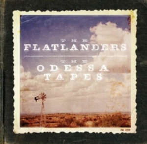 Flatlanders - Odessa Tapes (Cd+Dvd) in der Gruppe CD / Pop-Rock bei Bengans Skivbutik AB (450986)