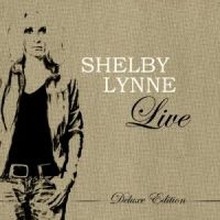 Lynne Shelby - Shelby Lynne Live (Cd+Dvd) in der Gruppe CD / Pop-Rock bei Bengans Skivbutik AB (451045)