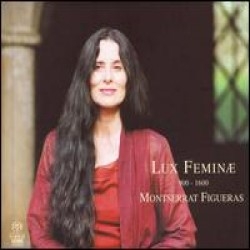 Figueras Montserrat - Lux Feminae in der Gruppe MUSIK / SACD / Klassiskt bei Bengans Skivbutik AB (460131)