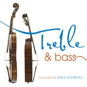 Thorsen/Sjölin/Trondheim So - Treble & Bass - Kleiberg Concertos in der Gruppe MUSIK / SACD / Klassiskt bei Bengans Skivbutik AB (460426)
