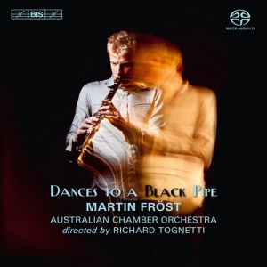 Martin Fröst - Dances To A Black Pipe in der Gruppe MUSIK / SACD / Klassiskt bei Bengans Skivbutik AB (460798)