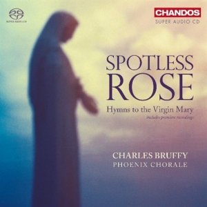 Spotless Rose - Hymns To The Virgin Mary in der Gruppe MUSIK / SACD / Klassiskt bei Bengans Skivbutik AB (461110)