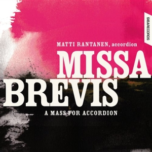 Matti Rantanen - A Mass For Accordion in der Gruppe MUSIK / SACD / Klassiskt bei Bengans Skivbutik AB (461209)