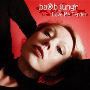 Barb Jungr - Love Me Tender in der Gruppe MUSIK / SACD / Jazz/Blues bei Bengans Skivbutik AB (472411)