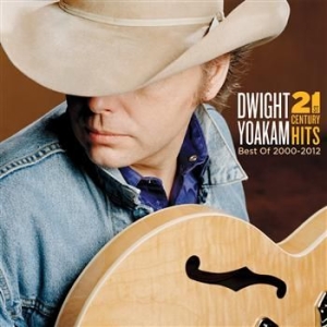 Yoakam Dwight - 21St Century Hits: Best Of 2000 - 2 in der Gruppe CD bei Bengans Skivbutik AB (479605)