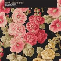 Mark Lanegan Band - Blues Funeral in der Gruppe VINYL / Pop-Rock bei Bengans Skivbutik AB (480418)
