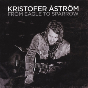 KRISTOFER ÅSTRÖM - FROM EAGLE TO SPARROW in der Gruppe VINYL / Pop-Rock bei Bengans Skivbutik AB (480491)