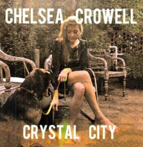Crowell Chelsea - Crystal City in der Gruppe VINYL / Country bei Bengans Skivbutik AB (480769)