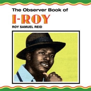 I Roy - Observer Book Of I Roy in der Gruppe -Start HK bei Bengans Skivbutik AB (480787)