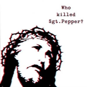 Brian Jonestown Massacre - Who Killed Sgt Pepper? in der Gruppe VINYL / Pop-Rock bei Bengans Skivbutik AB (481259)