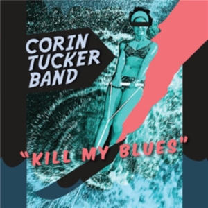 Tucker Band The Corin - Kill My Blues in der Gruppe VINYL / Pop-Rock bei Bengans Skivbutik AB (484407)