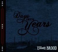 Elliott Brood - Days Into Years in der Gruppe VINYL / Pop-Rock bei Bengans Skivbutik AB (484605)