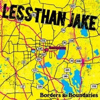 Less Than Jake - Borders & Boundaries (Black Vinyl L in der Gruppe VINYL / Pop-Rock bei Bengans Skivbutik AB (484715)