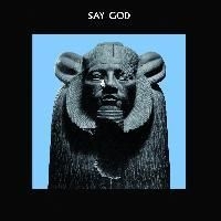 Higgs Daniel - Say God in der Gruppe VINYL / Pop bei Bengans Skivbutik AB (485179)