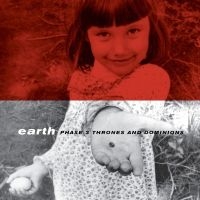 Earth - Phase 3: Thrones And Dominions in der Gruppe VINYL / Pop-Rock bei Bengans Skivbutik AB (485260)