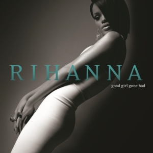 Rihanna - Good Girl Gone Bad (2Lp) in der Gruppe VINYL bei Bengans Skivbutik AB (485501)