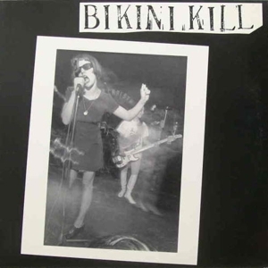 Bikini Kill - Bikini Kill in der Gruppe VINYL / Pop-Rock,Punk bei Bengans Skivbutik AB (486123)