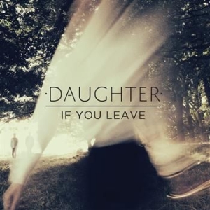 Daughter - If You Leave in der Gruppe VINYL / Pop-Rock bei Bengans Skivbutik AB (487125)