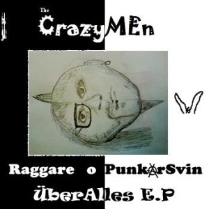 Crazymen - Raggare O Punkarsvin Uber Alles EP 7' in der Gruppe VINYL / Rock bei Bengans Skivbutik AB (487132)