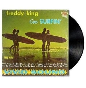 King Freddy - Freddy King Goes Surfin' in der Gruppe UNSERE TIPPS / Klassiska lablar / Sundazed / Sundazed Vinyl bei Bengans Skivbutik AB (487192)