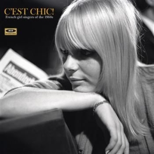 Various Artists - C'est Chic! French Girl Singers Of in der Gruppe UNSERE TIPPS / Tipps von Bengans Mitarbeitern / Französische Favoriten bei Bengans Skivbutik AB (487913)