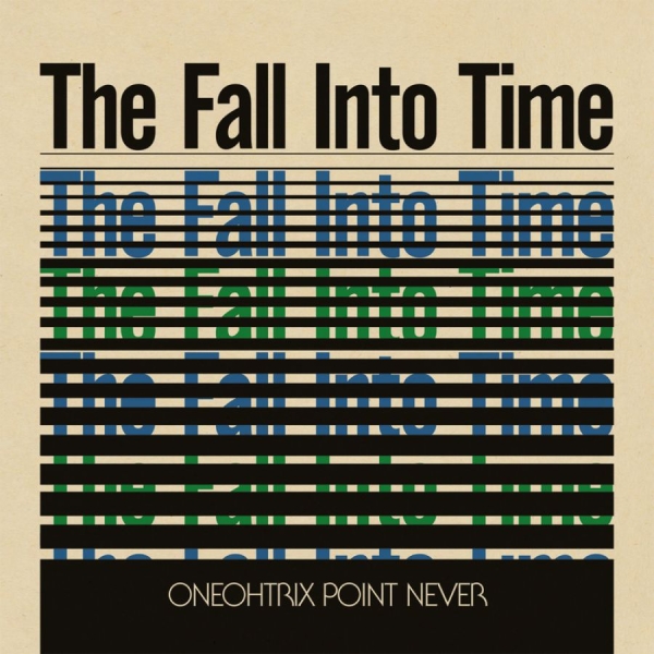 Oneohtrix Point Never - Fall Into Time in der Gruppe VINYL / Bestseller bei Bengans Skivbutik AB (488150)