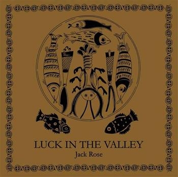 Rose Jack - Luck In The Valley (180G Lp) in der Gruppe VINYL / Bestseller bei Bengans Skivbutik AB (488557)