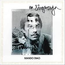 Mando Diao - En Sångarsaga in der Gruppe VINYL / Svensk Musik bei Bengans Skivbutik AB (489405)