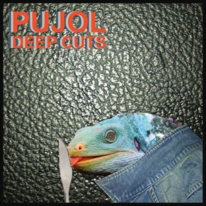 Pujol - Deep cuts in der Gruppe UNSERE TIPPS / Record Store Day / RSD2013-2020 bei Bengans Skivbutik AB (489525)