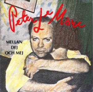 Peter Lemarc - Mellan Dej Och Mej (Vinyl Singel) in der Gruppe VINYL / Vinyl Singlar bei Bengans Skivbutik AB (489901)