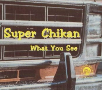 Super Chikan - What You See in der Gruppe VINYL / Rock bei Bengans Skivbutik AB (490372)