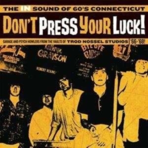 Blandade Artister - Don't Press Your Luck! The In Sound in der Gruppe UNSERE TIPPS / Klassiska lablar / Sundazed / Sundazed Vinyl bei Bengans Skivbutik AB (490797)