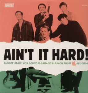 Blandade Artister - Ain't It Hard! The Sunset Strip Sou in der Gruppe UNSERE TIPPS / Klassiska lablar / Sundazed / Sundazed Vinyl bei Bengans Skivbutik AB (490799)