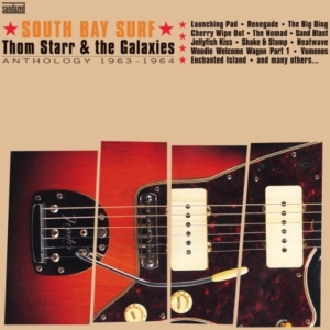 Starr Thom & The Galaxies - South Bay Surf: Anthology 1963-1964 in der Gruppe UNSERE TIPPS / Klassiska lablar / Sundazed / Sundazed Vinyl bei Bengans Skivbutik AB (490808)