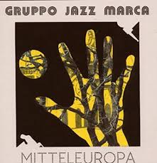 GRUPPO JAZZ MARCA - Mitteleuropa in der Gruppe -Start LCV bei Bengans Skivbutik AB (491263)