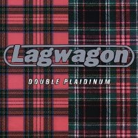 Lagwagon - Double Plaidinum (Vinyl Lp) in der Gruppe VINYL / Pop-Rock,Punk bei Bengans Skivbutik AB (492172)