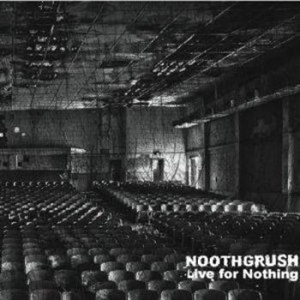 Noothgrush - Live For Nothing in der Gruppe VINYL / Hårdrock/ Heavy metal bei Bengans Skivbutik AB (492341)
