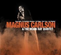 Magnus Carlson & The Moon Ray Quint - Echoes (+Download Code) in der Gruppe VINYL / Pop-Rock bei Bengans Skivbutik AB (492989)