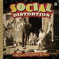 Social Distortion - Hard Times And Nursery Rhymes in der Gruppe VINYL / Pop-Rock bei Bengans Skivbutik AB (493282)