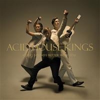 Acid House Kings - Music Sounds Better With You in der Gruppe VINYL / Pop-Rock bei Bengans Skivbutik AB (494307)