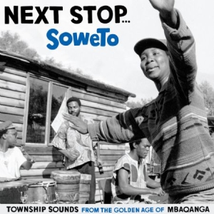 Various Artists - Next Stop ... Soweto Vol. 1 - Towns in der Gruppe VINYL / World Music bei Bengans Skivbutik AB (494520)