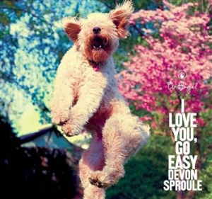 Sproule Devon - I Love You, Go Easy in der Gruppe VINYL / Pop-Rock bei Bengans Skivbutik AB (494944)