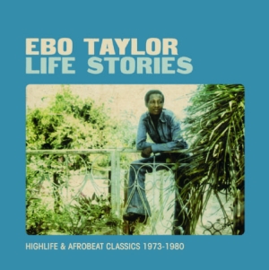 Ebo Taylor - Life Stories in der Gruppe VINYL / Worldmusic/ Folkmusik bei Bengans Skivbutik AB (496345)