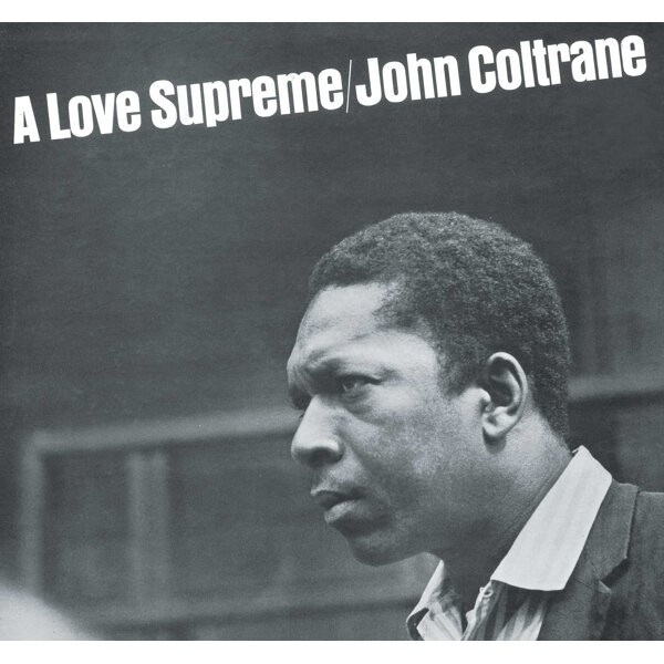 John Coltrane - A Love Supreme in der Gruppe CD / Bestseller bei Bengans Skivbutik AB (496407r)