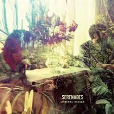 Serenades - Criminal Heaven - Vinyl in der Gruppe VINYL / Pop-Rock bei Bengans Skivbutik AB (496903)
